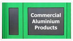 Commercial Aluminium Products